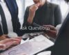 Ask questions
